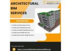 Hire the Best Architectural BIM Services Provider Firm In the USA for 3D Modeling Needs