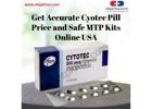 Get Accurate Cyotec Pill Price and Safe MTP Kits Online USA