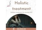 Holistic treatment for anxiety NYC