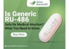 Buy Generic RU-486 Online for Safe Abortion