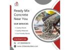 Top-Quality Ready Mix Concrete Near You at Best Prices