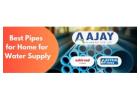 Best pipe for water supply