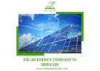 Trusted Solar Energy Company in Bhiwadi – Rishika Kraft Solar