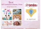  IVF Center in Baner, Pune – Wombs Fertility Clinic Brings Hope to Life Pune