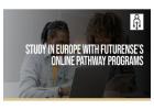 Study in Europe with Futurense’s Online Pathway Programs