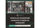 Best Wardrobe Manufacturers in Gurgaon You Can Trust