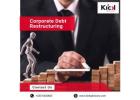 Corporate Debt Restructuring Solutions with KICK Advisory Services​