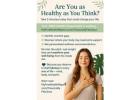 Are You as Healthy as You Think?