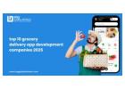 Top 10 Grocery Delivery App Development Companies in India – Discover the Best