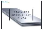 Enhancing Efficiency with Stainless Steel Sheet in UAE Industries
