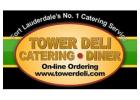 Tower Deli: Trusted Catering Fort Lauderdale FL Provider