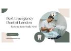 Best Emergency Dentist London - Restore Your Smile Now!