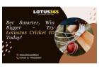 Bet Smarter, Win Bigger – Try Lotus365 Cricket ID Today!