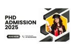 PhD Admission 2025: Start Your Research Journey