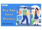 Buy App Store Reviews