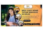 Reliable Best CUET home tutor services in Delhi for you