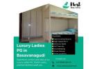 Luxury Ladies PG in Banasavagudi
