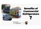 Benefits of Commercial Refrigerators in South Florida