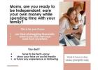Attention Moms! Ready to become financially independent and spend more time with your family?