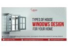 Types of House Windows design For your Home