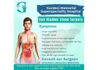Gallbladder Removal Surgery in Yamunanagar with Expert Surgeons 