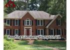 Best Roofing Company in Hampton VA for Storm Damage & Leaks