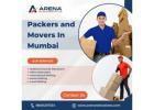 Reliable Movers and Packers in Mumbai – Arena Relocations
