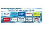 Top 10 cpvc pipes brands in india