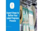 Expert Steps to Refine Your Label Prepress Process - Alpha BPO
