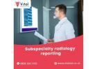 Subspecialty Radiology Reporting