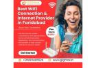 Gigmax – Best WiFi Connection & Internet Provider in Faridabad