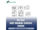 Get Comprehensive Shop Drawing Services Toronto, Canada