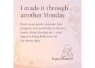 You made it through another Monday, Mama...