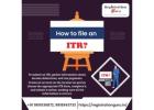 Online ITR Filing Registration – Fast, Reliable & Affordable