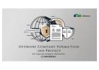  Confidential Business Structures with Offshore Company Formation Privacy