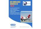 Trusted Air Ambulance in Delhi for Emergency Evacuatoin