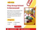 Play Group School in Banaswadi