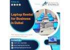 Why Rent a Laptop for Temporary Office Use in Dubai?