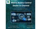 Access Control Dealer In Chennai