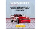 Audi RS6 for Rent – Drive Power and Prestige