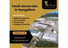 Land conversion in Bangalore