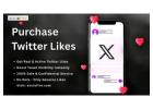 Purchase Twitter Likes