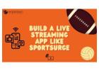 Build a Live Streaming App Like Sportsurge