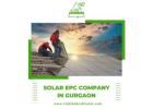 Leading Solar EPC Company in Gurgaon – Rishika Kraft Solar