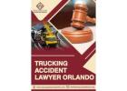 Trucking Accident Lawyer Orlando - Justice for Injury Victims