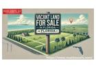 Exceptional Premium Vacant Land for Sale in Florida 