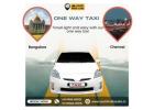 One way Taxi From Bangalore to Chennai