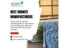 Best Granite Manufacturers in 