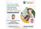 Expert Pediatric Cardiac Surgeries & Care for Child | Children's Heart Center