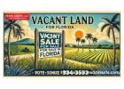 Explore Investment Opportunities with Vacant Land for Sale in Florida 